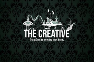 the creative is a place no one has ever been