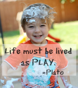 life_must_be_lived_as_play